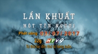 Trailer: Lẩn Khuất Một Tên Người